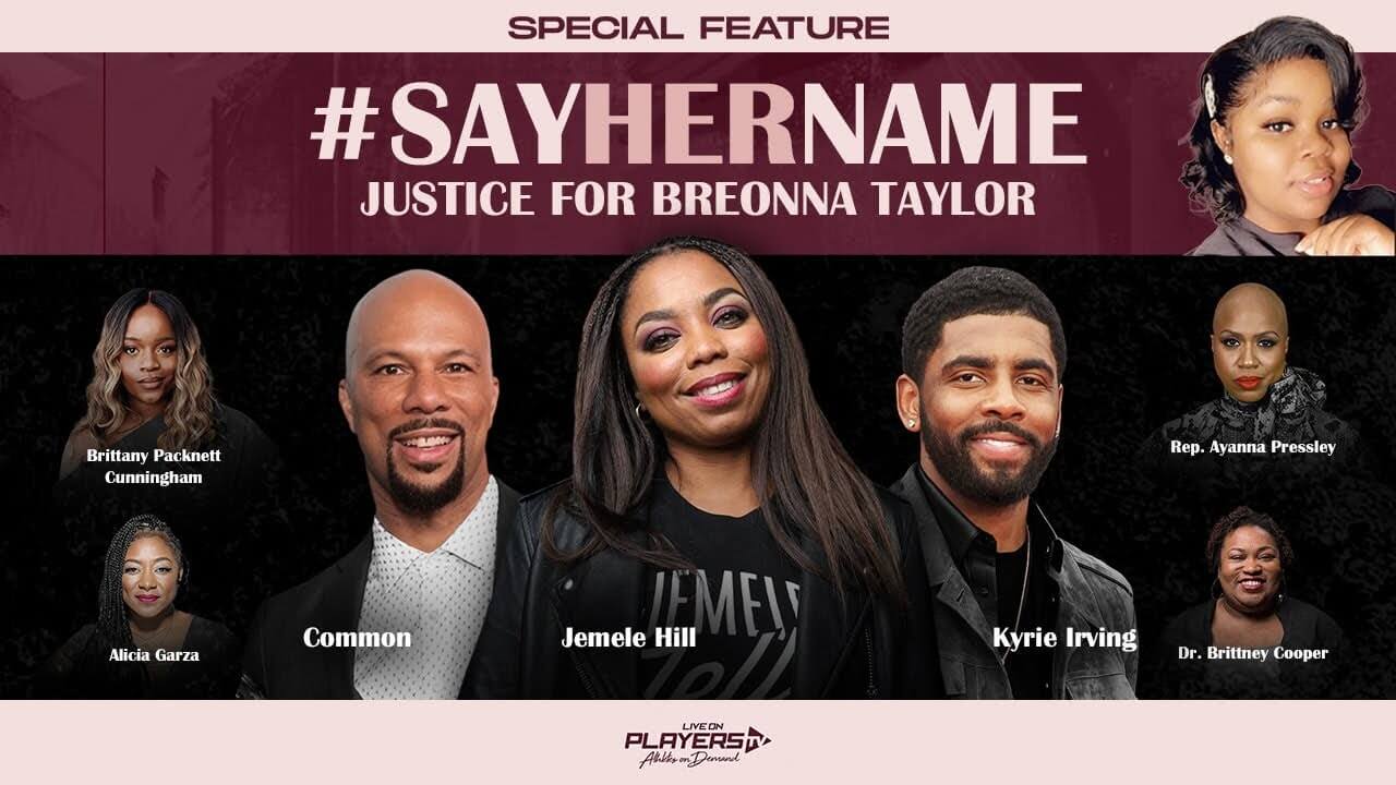 #SAYHERNAME- Kyrie Irvings Justice for Breonna Taylor Special #SAYHERNAME- Kyrie Irvings Justice for Breonna Taylor Special